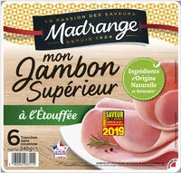 Sokerin määrä sisällä Mon Jambon Supérieur à l'Étouffée conservation sans nitrite (6 tranches)
