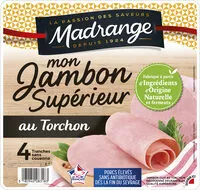 Sokerin määrä sisällä Mon Jambon Supérieur au torchon conservation sans nitrite 4tr