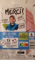 İçindeki şeker miktarı Rôti de porc aux herbes -25 % de sel