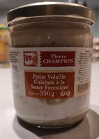 入っている砂糖の量 petite volaille cuisinée à la sauce forestière