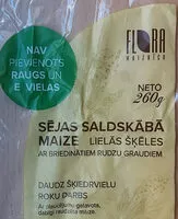 Zuckermenge drin Sējas saldskābā maize