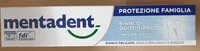 Zuckermenge drin Dentifricio Mentadent protezione famiglia bianco quotidiano